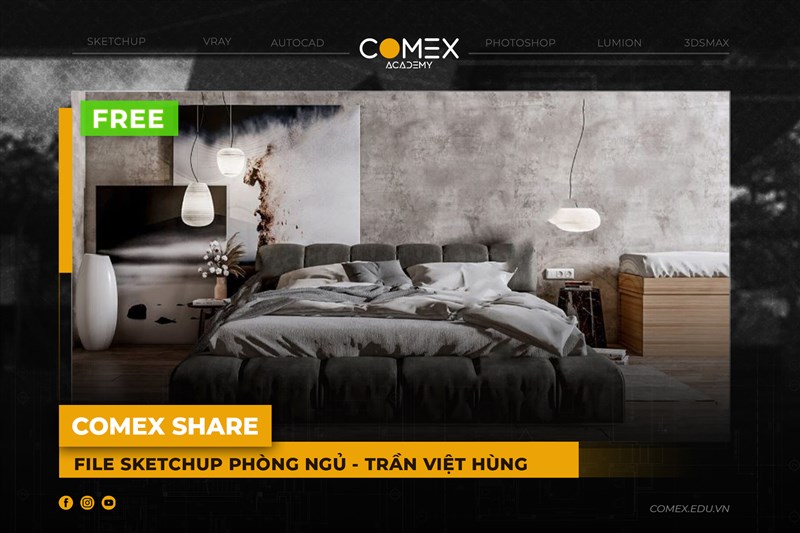 COMEX ACADEMY  SHARE FILE SKETCHUP PHÒNG NGỦ  - COMPA  